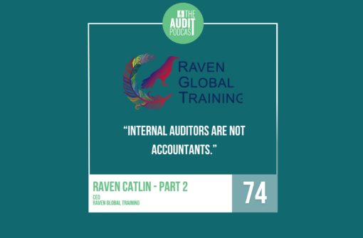 Ep 74: Sprints, Scrums, and Agile Audit w/Raven Catlin (Raven Global Training) – Part 2