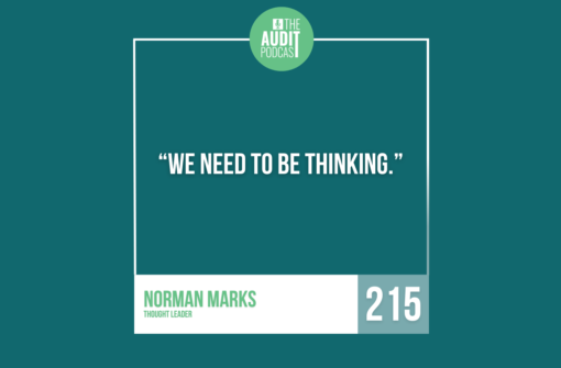 Ep 215: Strategies to Secure More Resources for Internal Audit w/ Norman Marks