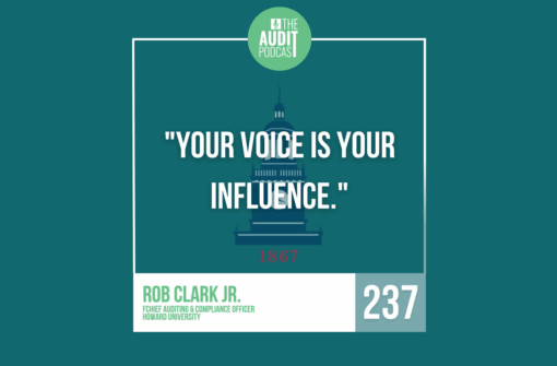 Ep 237: Protocol for Preparing for Your Best Audit Committee Meeting Ever w/ Rob Clark Jr. (Howard University)