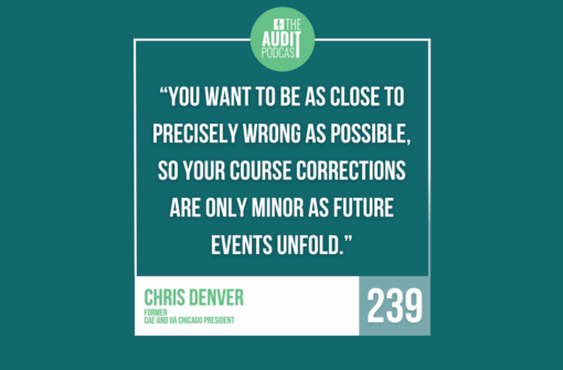 Ep 239: Reimagining Audit Staffing w/ Chris Denver