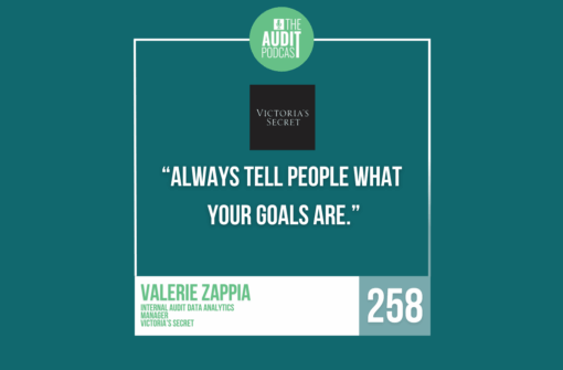 Ep 258: Bringing Audit Data to Life with Visualizations w/ Valerie Ann Zappia (Victoria’s Secret)