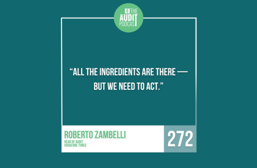 Ep 272: Understanding the IIA’s Topical Requirements w/ Roberto Zambelli (Vodafone Three)