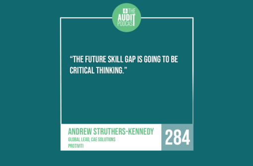 Ep 284: Inside Audit, AI, and What Actually Works w/ Andrew Struthers-Kennedy